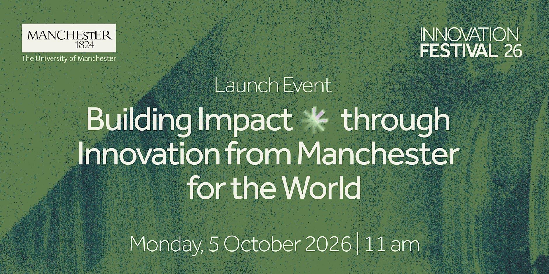 Poster for the University of Manchester's Innovation Festival Week