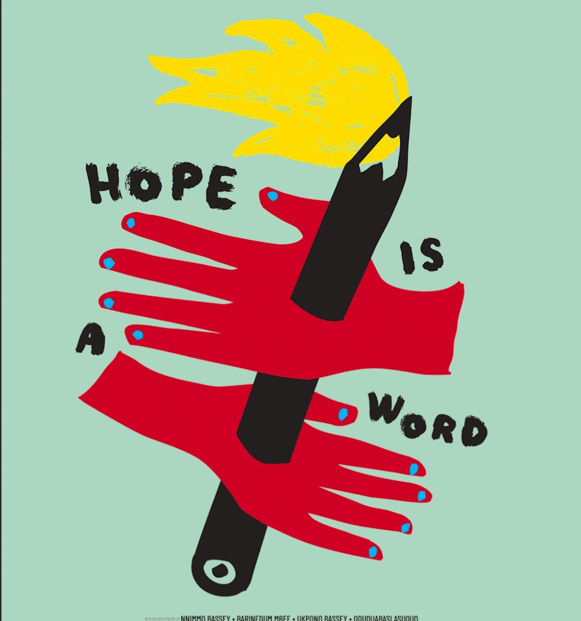 beautifully illustrated image of hands impaled by a pencil on fire. Hope is the word is written amongst the layout